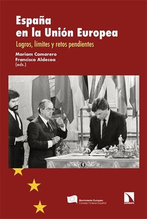 ESPAÑA EN LA UNIÓN EUROPEA | 9788410673816 | CAMARERO, MARIAM / ALDECO, FRANCISCO