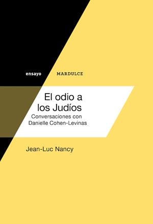 ODIO A LOS JUDÍOS, EL | 9788412543933 | NANCY, JEAN-LUC
