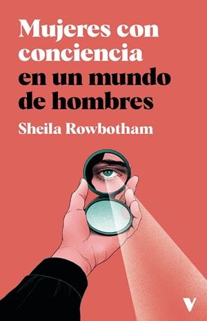 MUJERES CON CONCIENCIA EN UN MUNDO DE HOMBRES | 9788419719164 | ROWBOTHAM, SHEILA
