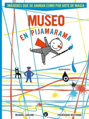 MUSEO EN PIJAMARAMA | 9788413433905 | LEBLOND, MICHAËL