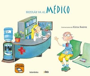 NICOLAS VA AL MEDICO | 9788413432960 | ASOCIACIÓN BATA