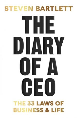 DIARY OF A CEO, THE | 9781529146509 | BARTLETT, STEVEN