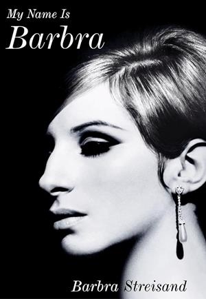 MY NAME IS BARBRA | 9781529136890 | STREISAND, BARBRA