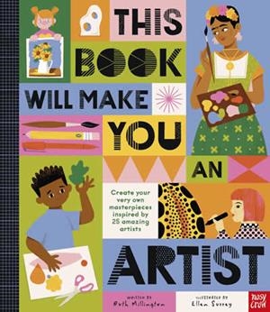 THIS BOOK WILL MAKE YOU AN ARTIST | 9781839944758 | MILLINGTON, RUTH
