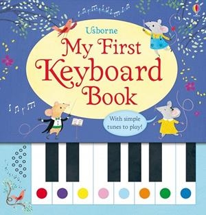 MY FIRST KEYBOARD BOOK | 9781409582403