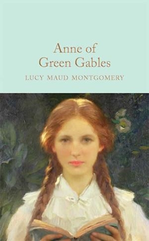 ANNE OF GREEN GABLES | 9781509828012 | MONTGOMERY, L. M.