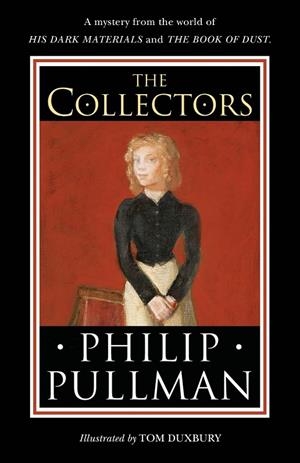 COLLECTORS, THE | 9780241475256 | PULLMAN, PHILIP
