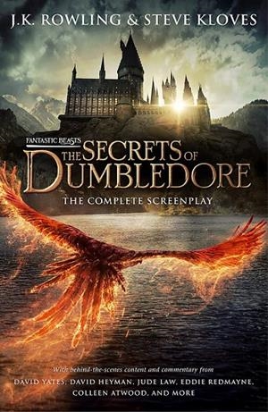 FANTASTIC BEASTS 03. THE SECRETS OF DUMBLEDORE (THE COMPLETE SCREENPLAY) | 9781408717431 | ROWLING, J. K.
