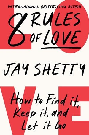8 RULES OF LOVE | 9780008471668 | SHETTY, JAY