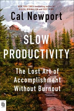 SLOW PRODUCTIVITY | 9780593719435 | NEWPORT, CAL