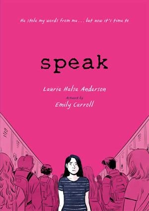 SPEAK THE GRAPHIC NOVEL | 9781444953732 | HALSE ANDERSON, LAURIE / CARROLL, EMILY