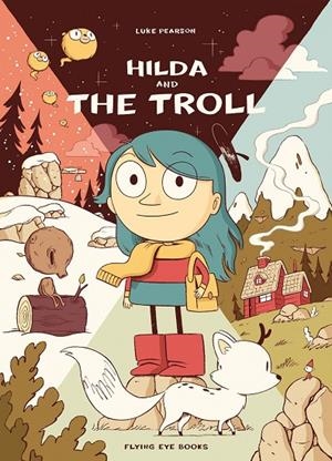 HILDA AND THE TROLL | 9781909263789 | PEARSON, LUKE