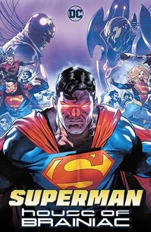 SUPERMAN : HOUSE OF BRAINIAC | 9781779527561 | WILLIAMSON, JOSHUA