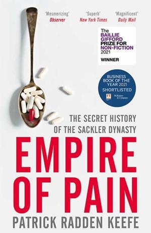 EMPIRE OF PAIN, THE | 9781529063103 | KEEFE, PATRICK RADDEN