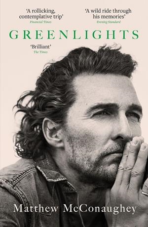 GREENLIGHTS | 9781472280879 | MCCONAUGHEY, MATTHEW