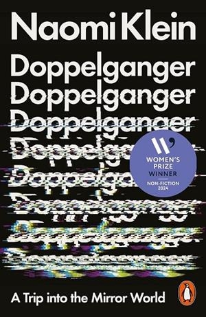 DOPPELGANGER: A TRIP INTO THE MIRROR WORLD | 9781802061956 | KLEIN, NAOMI