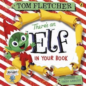 THERE'S AN ELF IN YOUR BOOK | 9780241357347 | FLETCHER, TOM