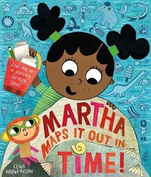 MARTHA MAPS IT OUT ON TIME | 9780192787088 | HODGKINSON, LEIGH