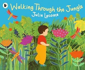 WALKING THROUGH THE JUNGLE | 9780744536430 | LACOME, JULIE