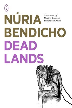 DEAD LANDS | 9781739823610 | BENDICHO GIRÓ, NÚRIA