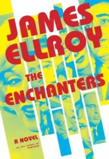 ENCHANTERS, THE | 9781524712563 | ELLROY, JAMES