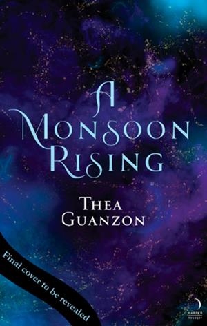 A MONSOON RISING (THE HURRICANE WARS 2) | 9780008555894 | GUANZON, THEA