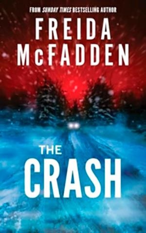 CRASH, THE | 9781464228636 | MCFADDEN, FREIDA
