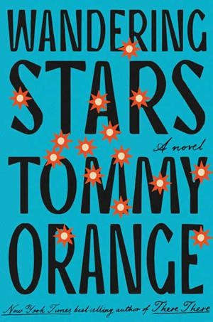 WANDERING STARS | 9780593802366 | ORANGE, TOMMY