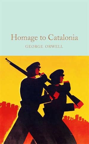HOMAGE TO CATALONIA | 9781529032710 | ORWELL, GEORGE