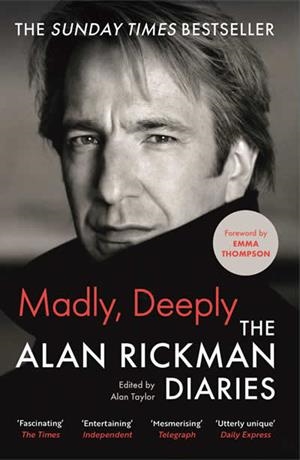 MADLY DEEPLY : THE ALAN RICKMAN DIARIES | 9781838854805 | RICKMAN, ALAN