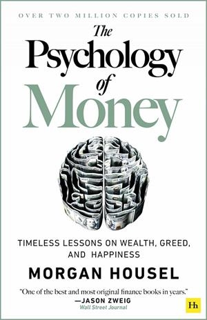 PSYCHOLOGY OF MONEY, THE | 9780857197689 | HOUSEL, MORGAN