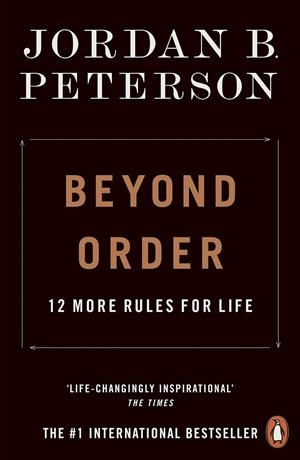 BEYOND ORDER : 12 MORE RULES FOR LIFE | 9780141991191 | PETERSON, JORDAN B.