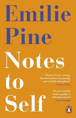 NOTES TO SELF | 9780241986226 | PINE, EMILIE