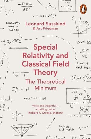SPECIAL RELATIVITY AND CLASSICAL FIELD THEORY | 9780141985015 | SUSSKIND, LEONARD