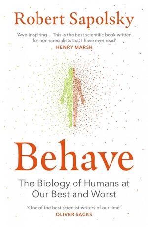 BEHAVE | 9780099575061 | SAPOLSKY, ROBERT M.