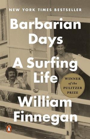 BARBARIAN DAYS : A SURFING LIFE | 9781472151414 | FINNEGAN, WILLIAM