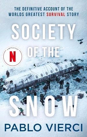 SOCIETY OF THE SNOW | 9781408716397 | VIERCI, PABLO