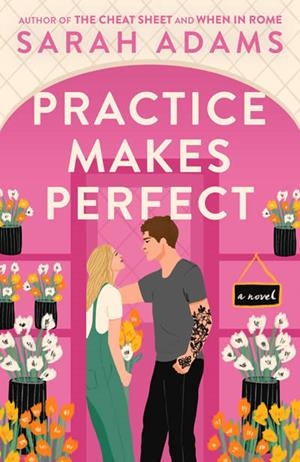 PRACTICE MAKES PERFECT | 9780593500804 | ADAMS, SARAH