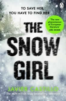 SNOW GIRL, THE | 9781405960885 | CASTILLO, JAVIER