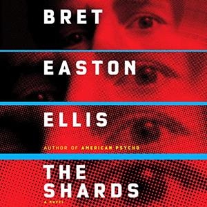 SHARDS, THE | 9780593469163 | ELLIS, BRET EASTON