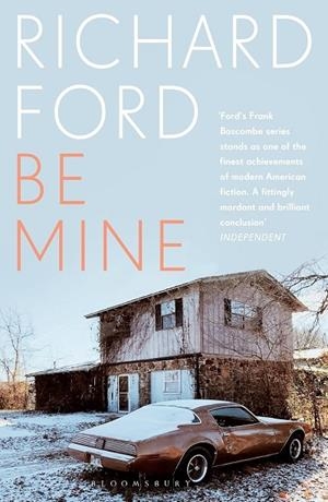 BE MINE | 9781526661784 | FORD, RICHARD