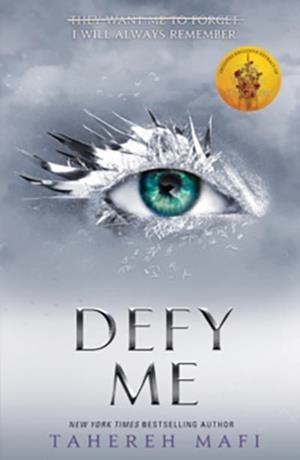 DEFY ME (SHATTER ME 5) | 9781405291798 | MAFI, TAHEREH