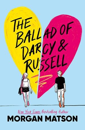BALLAD OF DARCY AND RUSSELL, THE | 9781665979658 | MATSON, MORGAN