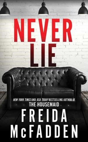 NEVER LIE | 9781464221361 | MCFADDEN, FREIDA