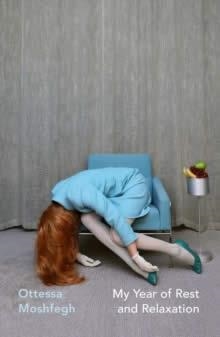 MY YEAR OF REST AND RELAXATION | 9781784877477 | MOSHFEGH, OTTESSA