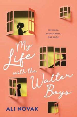 MY LIFE WITH THE WALTER BOYS | 9781464218446 | NOVAK, ALI