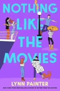 NOTHING LIKE THE MOVIES | 9781398536425 | PAINTER, LYNN