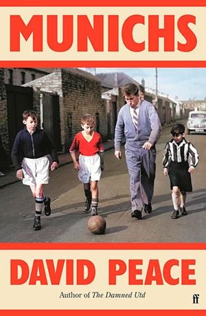 MUNICHS | 9780571381173 | PEACE, DAVID