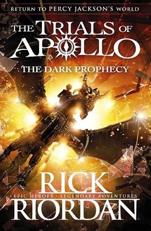 DARK PROPHECY, THE (THE TRIALS OF APOLLO 2) | 9780141363967 | RIORDAN, RICK