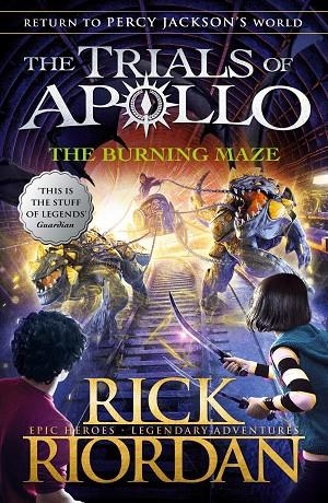 BURNING MAZE, THE (THE TRIALS OF APOLLO 3) | 9780141364018 | RIORDAN, RICK